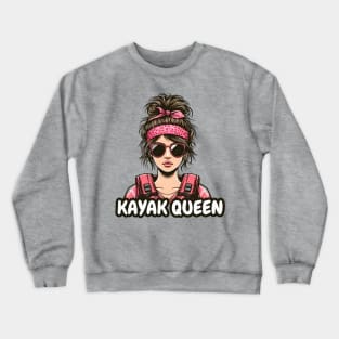 kayaking queen Crewneck Sweatshirt